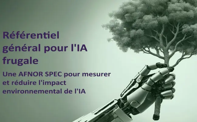 Référentiel général pour l'IA frugale - Mesurer et réduire l'impact environnemental de l'IA